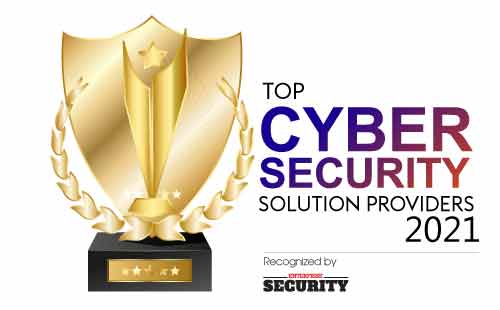 Top 10 Cyber Security Solution Companies - 2021