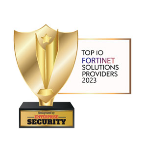 Top Fortinet Solutions Companies