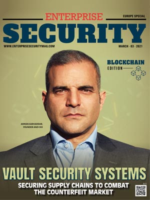 Vault Security Systems: Securing Supply Chains to Combat the Counterfeit Market