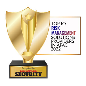 Top Risk Management Solutions Companies in Apac