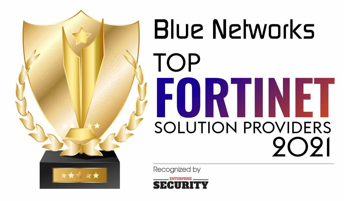 Top 10 Fortinet Partner Solution Companies - 2021