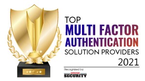 Top 10 Multi Factor Authentication Solution Companies - 2021