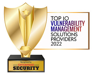 Top Vulnerability Management Solutions Companies