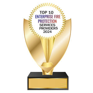 Top 10 Enterprise Fire Protection Solutions Providers - 2024